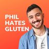 @philhatesgluten